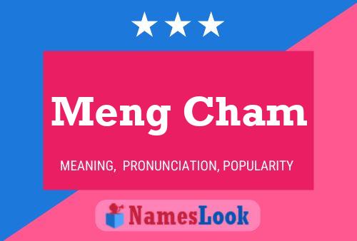 Meng Cham Name Poster