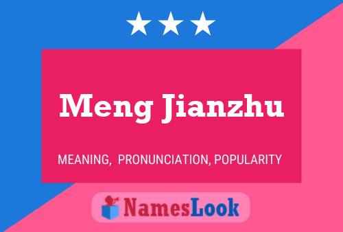 Meng Jianzhu Name Poster