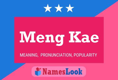 Meng Kae Name Poster