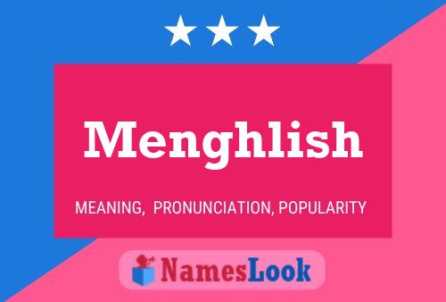 Menghlish Name Poster