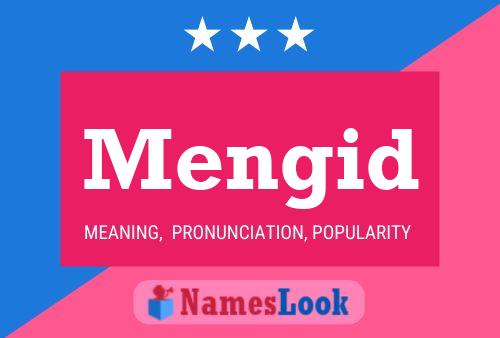 Mengid Name Poster