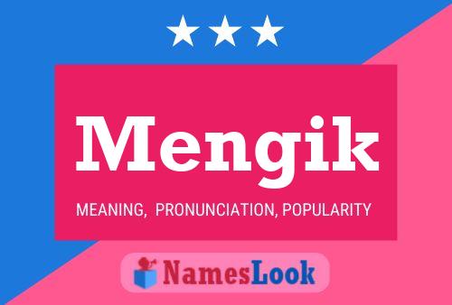 Mengik Name Poster