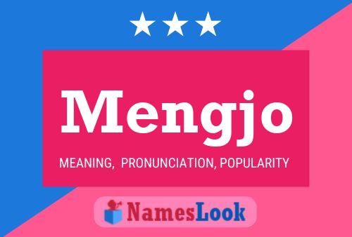 Mengjo Name Poster