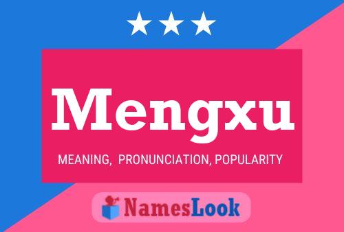 Mengxu Name Poster