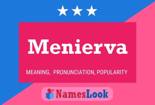 Menierva Name Poster