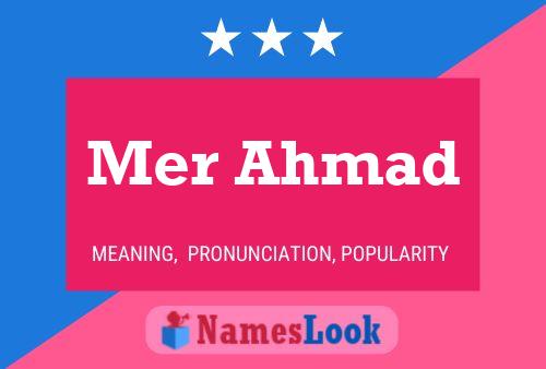 Mer Ahmad Name Poster