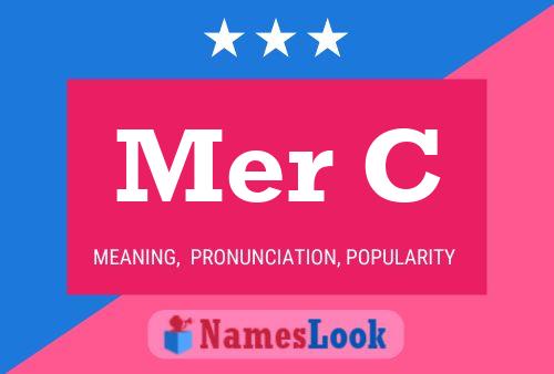 Mer C Name Poster