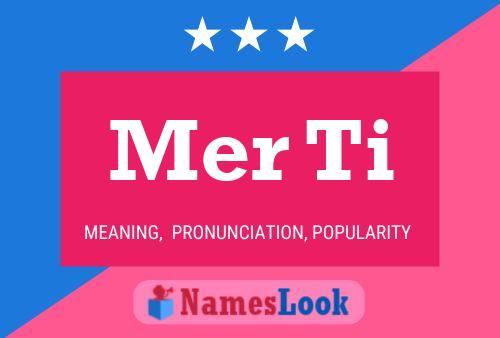 Mer Ti Name Poster