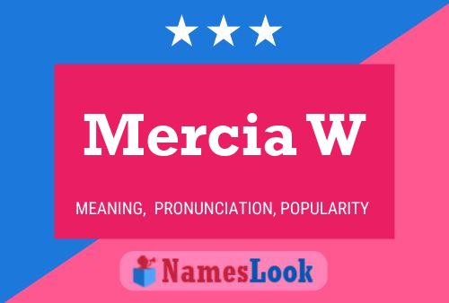 Mercia W Name Poster