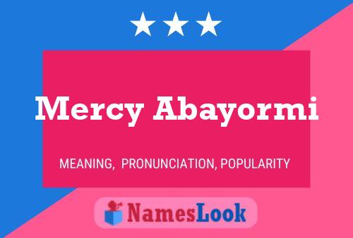 Mercy Abayormi Name Poster