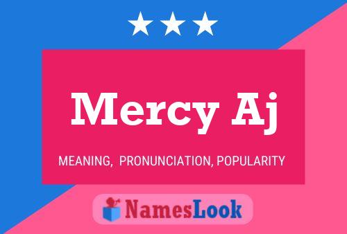 Mercy Aj Name Poster