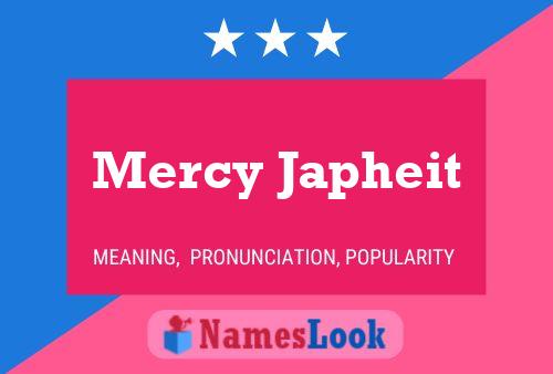 Mercy Japheit Name Poster