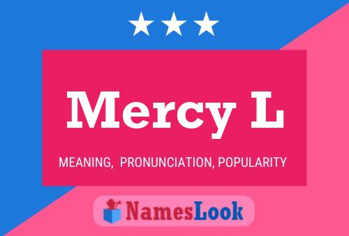 Mercy L Name Poster