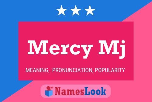 Mercy Mj Name Poster