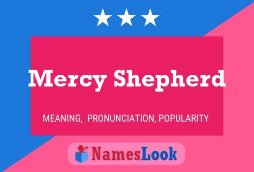 Mercy Shepherd Name Poster