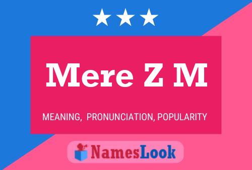 Mere Z M Name Poster