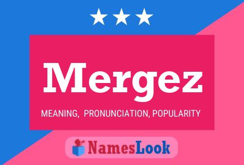 Mergez Name Poster