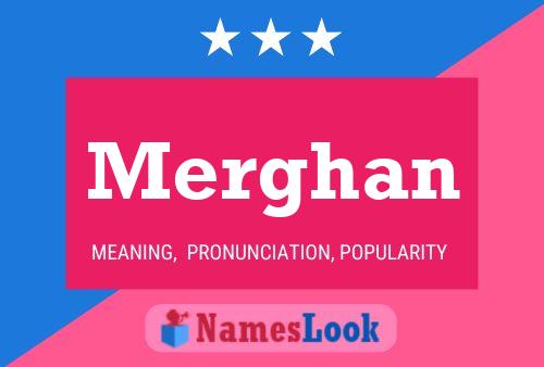 Merghan Name Poster