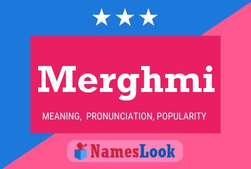 Merghmi Name Poster