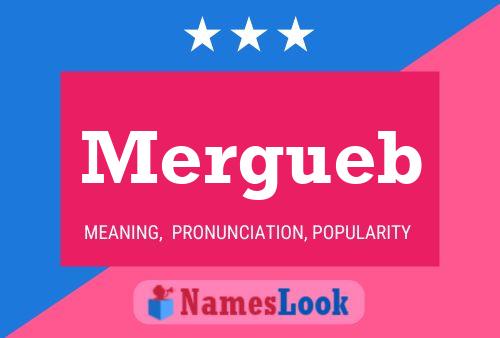 Mergueb Name Poster