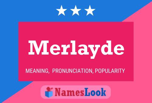 Merlayde Name Poster