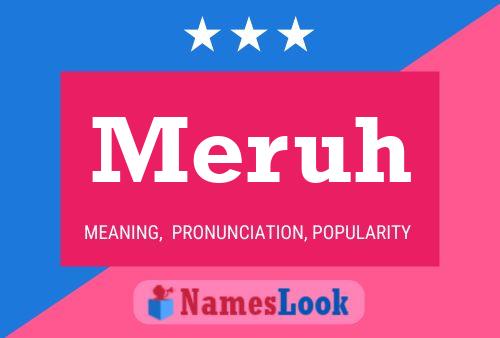 Meruh Name Poster