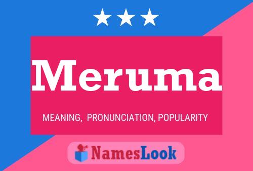 Meruma Name Poster