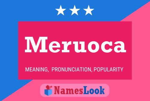 Meruoca Name Poster