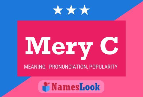 Mery C Name Poster