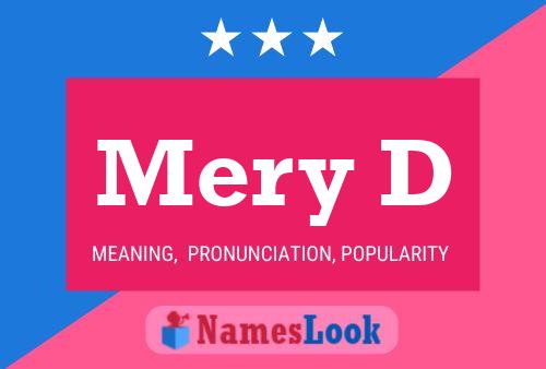 Mery D Name Poster