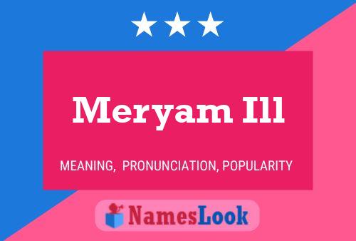 Meryam Ill Name Poster