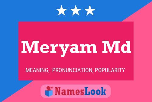 Meryam Md Name Poster