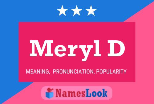 Meryl D Name Poster