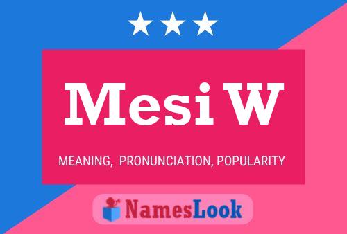 Mesi W Name Poster