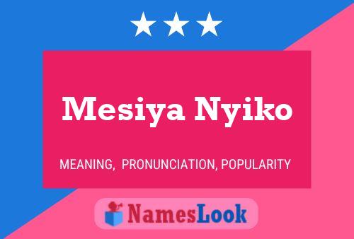 Mesiya Nyiko Name Poster