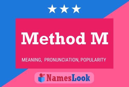 Method M Name Poster