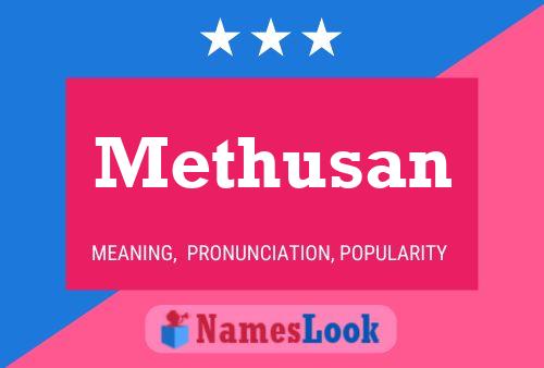 Methusan Name Poster