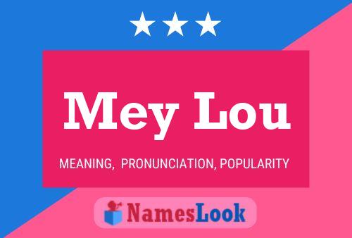 Mey Lou Name Poster