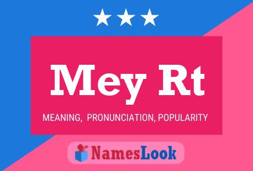 Mey Rt Name Poster