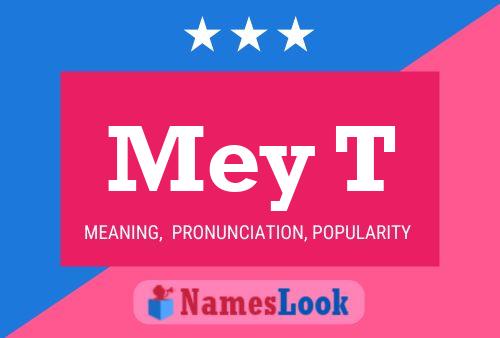 Mey T Name Poster