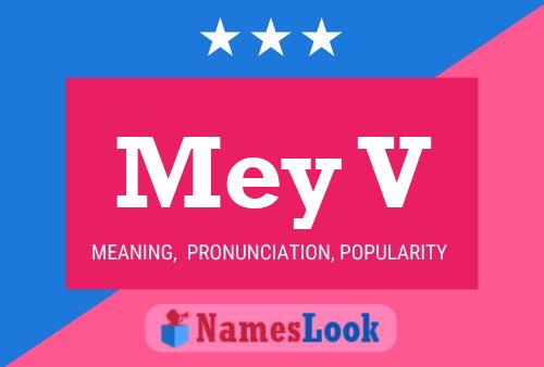 Mey V Name Poster