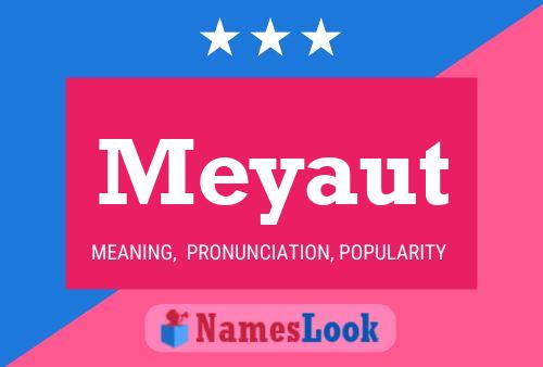 Meyaut Name Poster