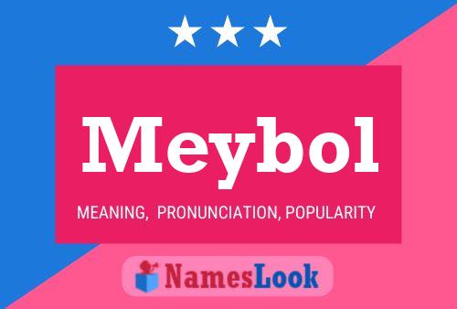 Meybol Name Poster