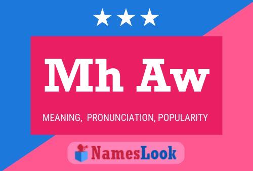 Mh Aw Name Poster