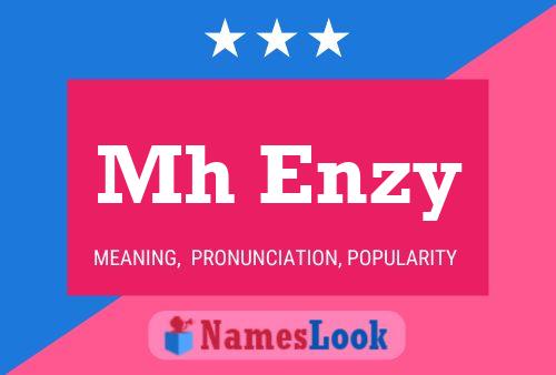 Mh Enzy Name Poster