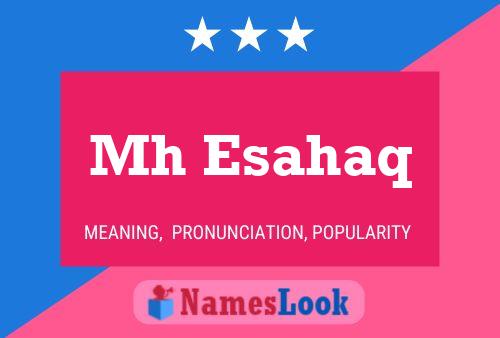 Mh Esahaq Name Poster