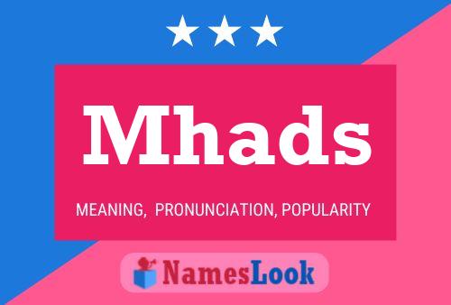 Mhads Name Poster