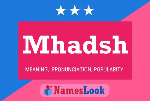 Mhadsh Name Poster