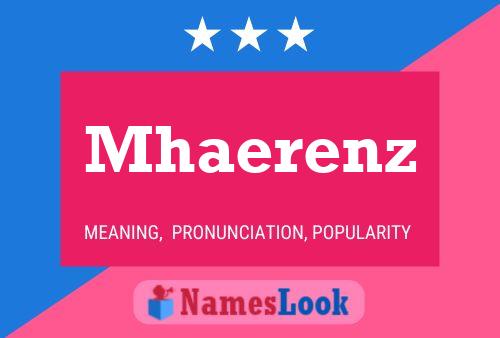 Mhaerenz Name Poster