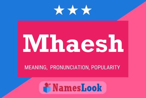 Mhaesh Name Poster